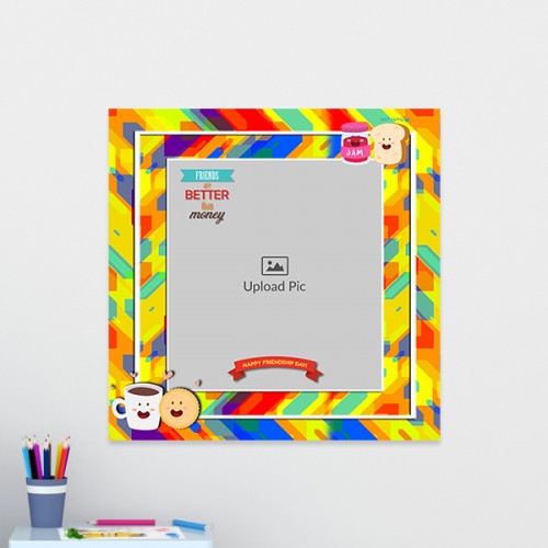 Friends are Better Than Money Quote: Square Acrylic Photo Frame with Image Printing – PrintShoppy Photo Frames