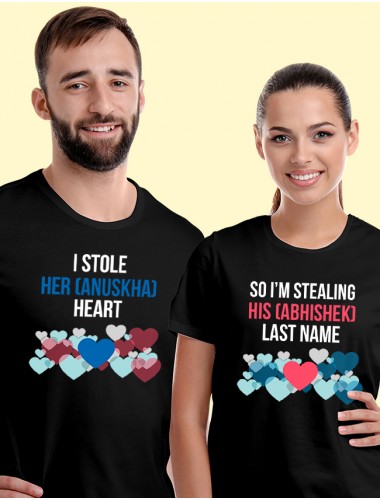 I Stole Her Heart So Im Stealing Last Name Couples T Shirt Black Color