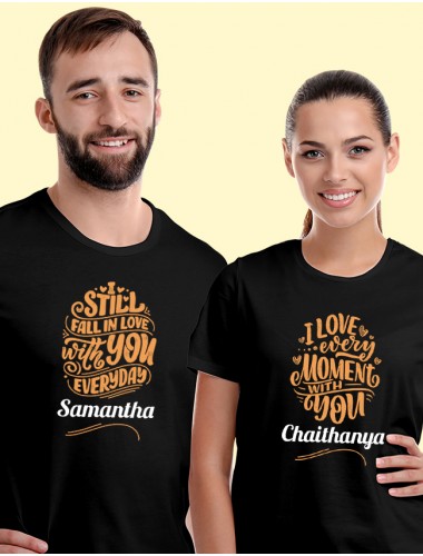 I Love Every Moment with You, I Still Fall in Love with You Everyday On Black Color Customized Couple Tshirt