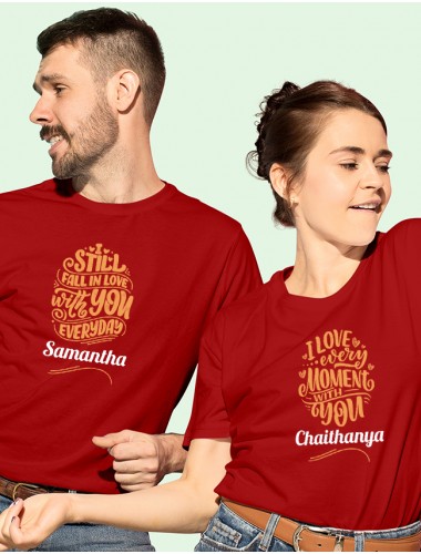 I Love Every Moment with You, I Still Fall in Love with You Everyday On Red Color Customized Couple Tshirt