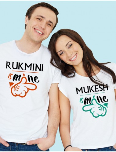 He is Mine and She is Mine On White Color Customized Couple T-Shirt
