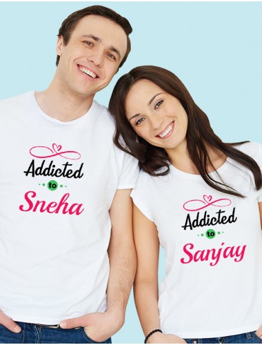 My Love Addicted to with Names On White Color Customized Couple Tees