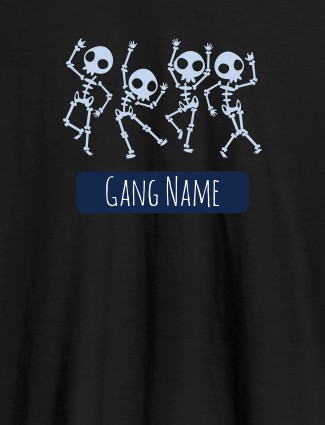 Gang Name Skeleton Design Personalised Mens T Shirt Black Color
