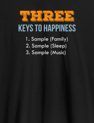 3 Keys To Happiness Personalised Mens T Shirt Black Color