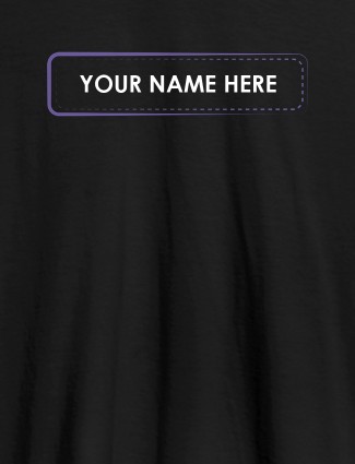 Your Name or Text On Black Color Personalized Tshirt