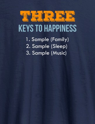 3 Keys To Happiness Personalised Mens T Shirt Navy Blue Color