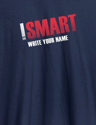 iSmart with Your Name On Navy Blue Color Men T Shirts with Name, Text, and Photo