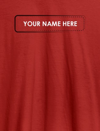 Your Name or Text On Red Color Personalized Tshirt
