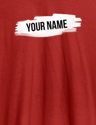 Brush Stroke with Name On Red Color Men T Shirts with Name, Text, and Photo