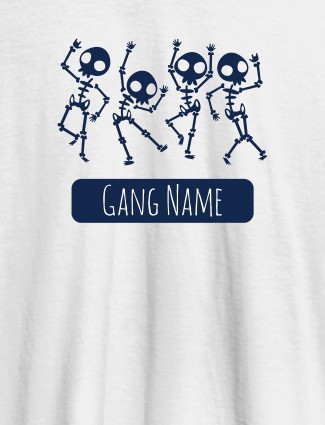 Gang Name Skeleton Design Personalised Mens T Shirt White Color