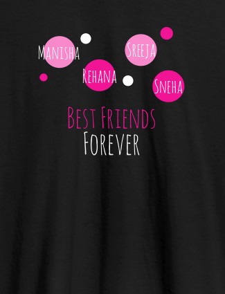 Best Friends Forever Personalised Womens T Shirt Black Color