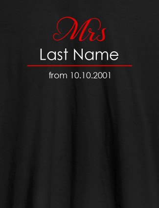 Mrs Last Name Wedding Date Personalised Womens T Shirt Black Color