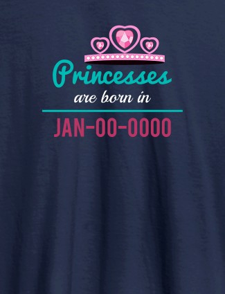 Princess Born On Personalised Girl T Shirt Navy Blue Color