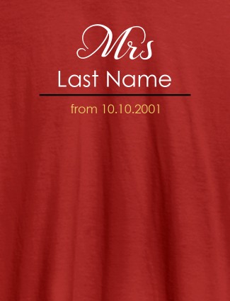 Mrs Last Name Wedding Date Personalised Womens T Shirt Red Color