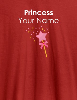 Princess Your Name Personalised Girl T Shirt Red Color