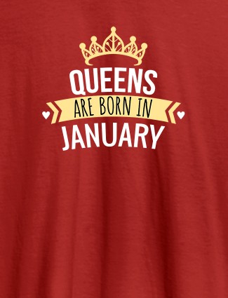 Queens Are Born In January Personalised Womens T Shirt With Name Red Color