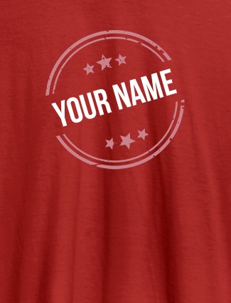 Stamp with Stars Theme and Your Name On Red Color Customized Women T-Shirt