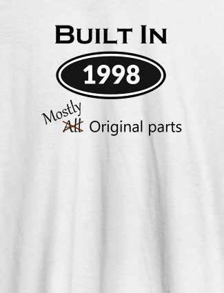 Built In Year Mostly Original Personalised Womens T Shirt White Color