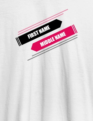 First Name and Last Name On White Color Customized Tshirt for Women