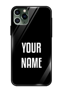 Iphone 11 Pro Your Name on Glass Phone Case