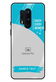 Oneplus 8 Pro Custom Glass Mobile Case  - Happy Moment Design