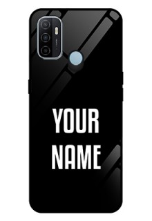 Oppo A53 Your Name on Glass Phone Case