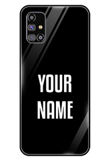 Galaxy M31S Your Name on Glass Phone Case