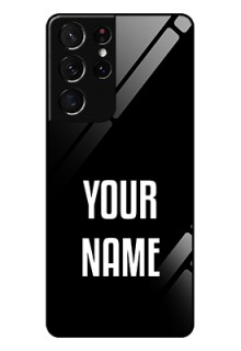 Galaxy S21 Ultra Your Name on Glass Phone Case