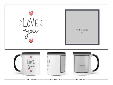 Love You Design On Magic Black Mug