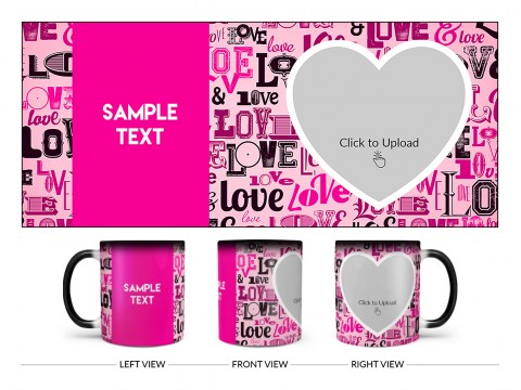 Different Love Proposal With Baby Pink Background Design On Magic Black Mug