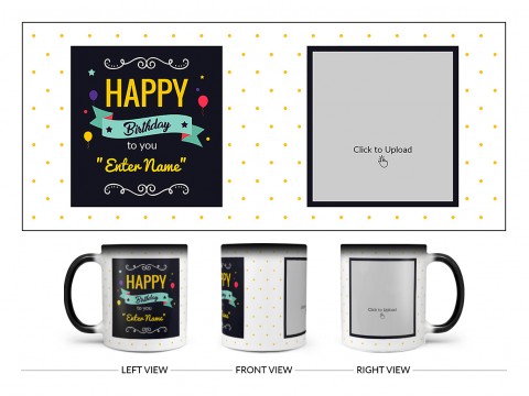 Boy Friend Birthday Yellow Dots Background Design On Magic Black Mug