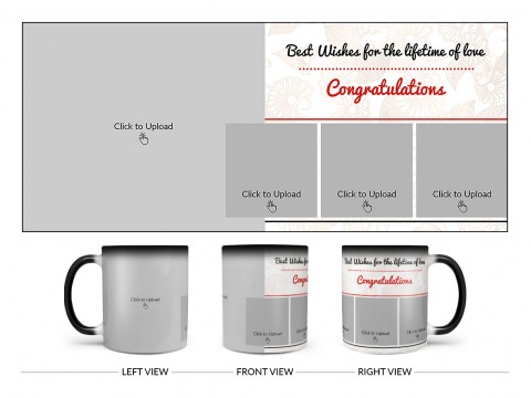 Best Wishes For The Lifetime Of Love With 1 Big & 3 Small Pic Upload Design On Magic Black Mug