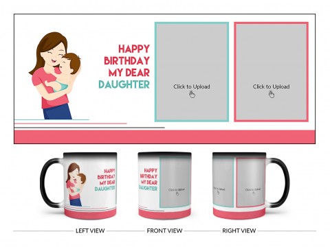 Daughter Birthday With Mom Design On Magic Black Mug