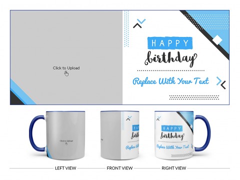 Happy Birthday Design On Dual Tone Blue Mug