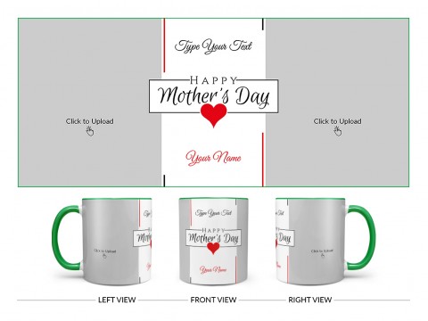 Happy Mother’s Day With 2 Pic Upload Design On Dual Tone Green Mug
