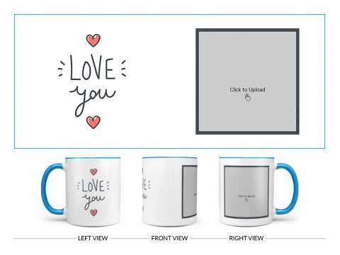 Love You Design On Dual Tone Sky Blue Mug