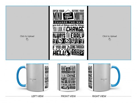 Open Your Mind Before Your Mouth Quote Design On Dual Tone Sky Blue Mug