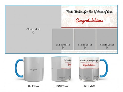 Best Wishes For The Lifetime Of Love With 1 Big & 3 Small Pic Upload Design On Dual Tone Sky Blue Mug