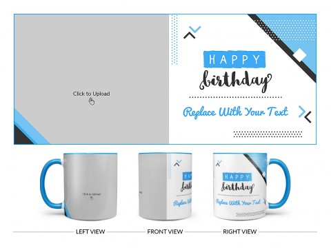 Happy Birthday Design On Dual Tone Sky Blue Mug