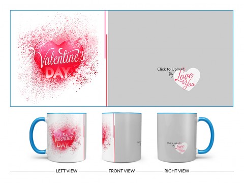 Happy Valentine's Day Design On Dual Tone Sky Blue Mug