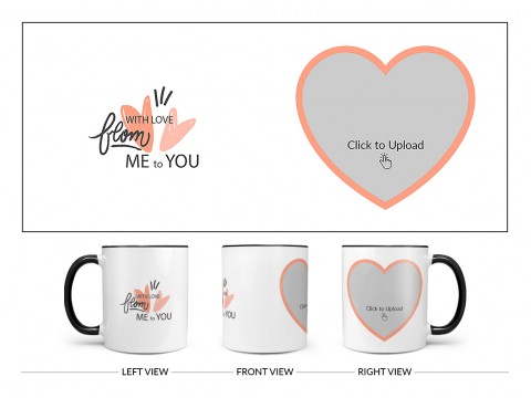 With Love From Me To You Design On Dual Tone Black Mug
