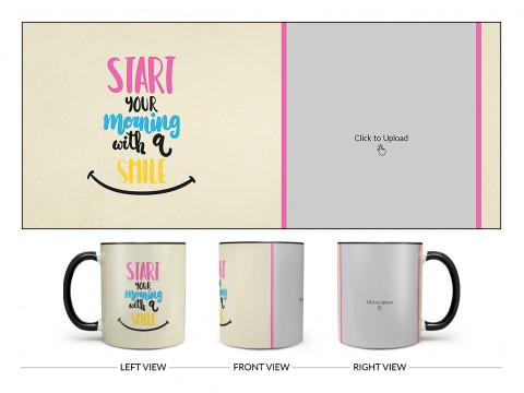 Start Your Morning With A Smile Quote Design On Dual Tone Black Mug