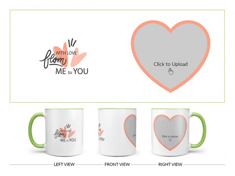 With Love From Me To You Design On Dual Tone Light Green Mug