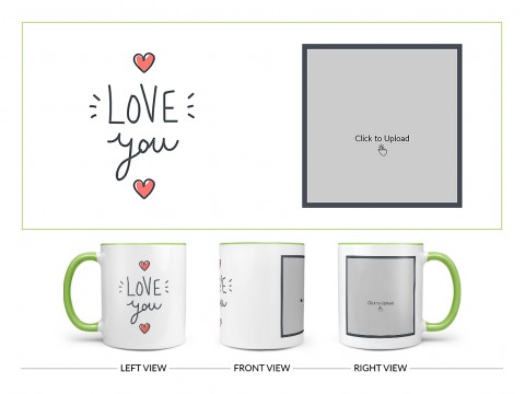 Love You Design On Dual Tone Light Green Mug