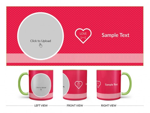 Dark Pink Love Symbols Pattern Background With Oval Shape Pic Upload Design On Dual Tone Light Green Mug