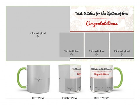 Best Wishes For The Lifetime Of Love With 1 Big & 3 Small Pic Upload Design On Dual Tone Light Green Mug
