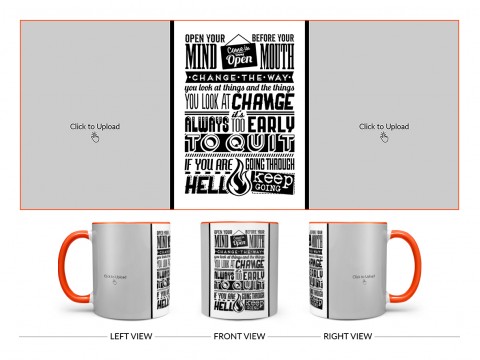 Open Your Mind Before Your Mouth Quote Design On Dual Tone Orange Mug