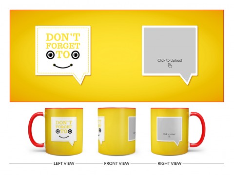 Don’t Forget To Smile Quote Design On Dual Tone Red Mug