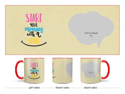 Start Your Morning With A Smile Quote Design On Dual Tone Red Mug