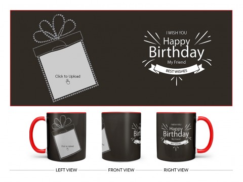 Happy Birthday My Friend Quote Design On Dual Tone Red Mug